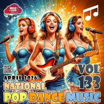National Pop Dance Music Vol. 133 (2026) National Pop Dance Music Vol. 133 (2026) торрент