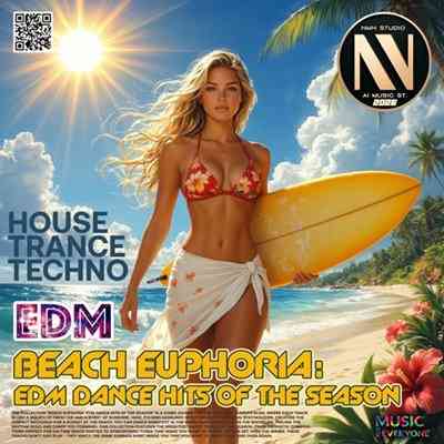 Beach Euphoria: EDM dance hits of the season (2026) Beach Euphoria: EDM dance hits of the season (2026) торрент